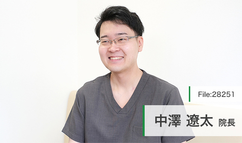 中澤 遼太 院長の独自取材記事(中澤デンタルクリニック)｜ドクターズ
