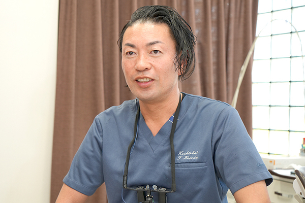 ふちのべ歯科クリニック 治療だけでなく院内体制にもこだわりを持って診療に挑む